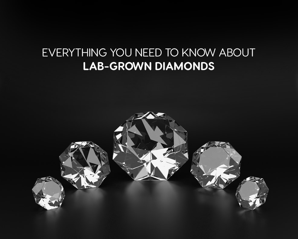 Everything You Need To Know About The Lab Grown Diamonds
